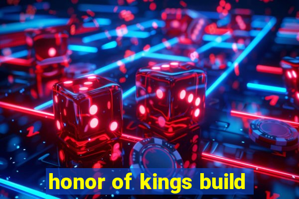 honor of kings build